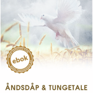 Åndsdåp og tungetale. Av T.B. Barratt