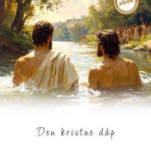 Den kristne dåp. Av T. B. Barratt